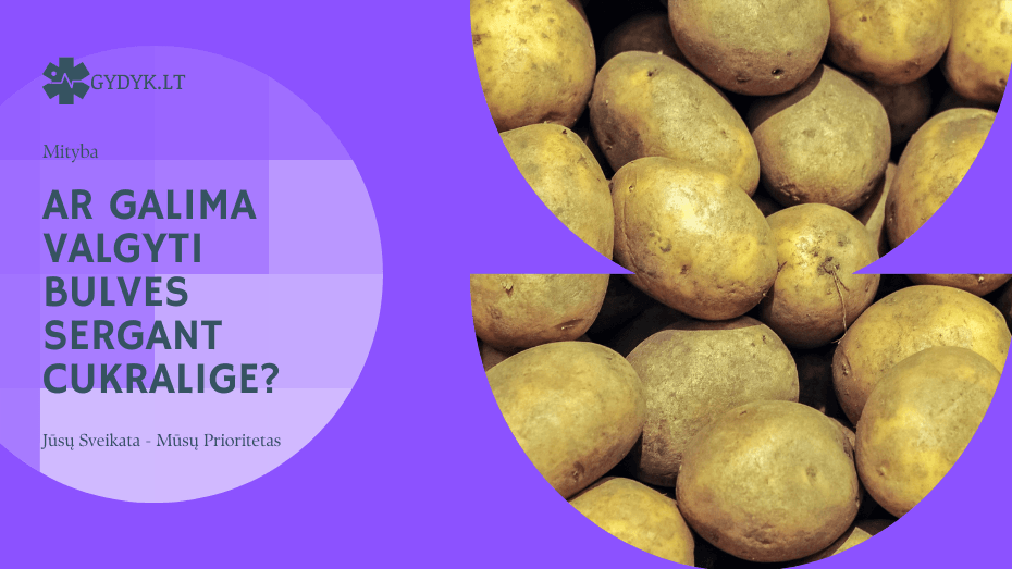 Ar galima valgyti bulves sergant cukralige? Ar galima valgyti bulves sergant cukralige