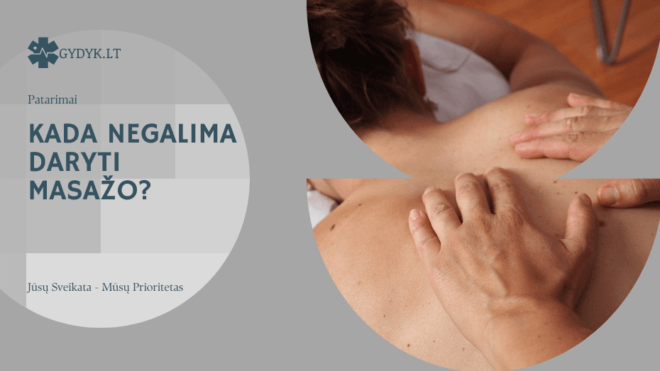 Kada Negalima Daryti Masažo