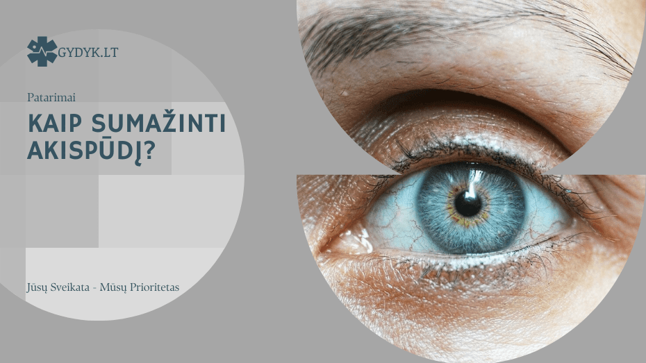 Kaip sumažinti akispūdį? Kaip sumažinti akispūdį