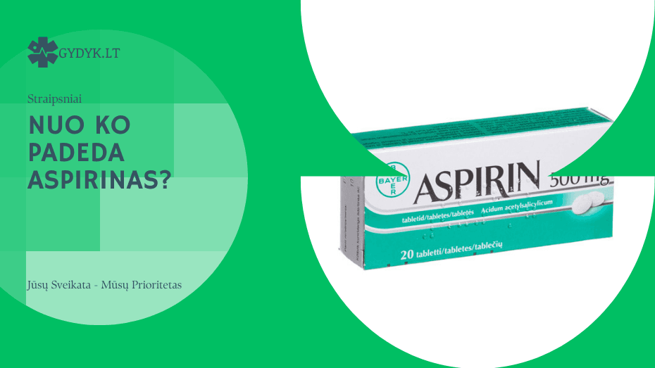 Nuo ko padeda aspirinas? Nuo ko padeda aspirinas