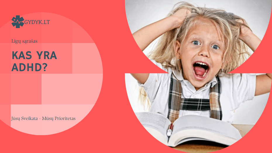 kas yra ADHD