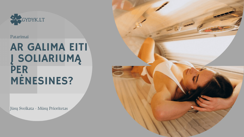 Ar galima eiti į soliariumą per mėnesines