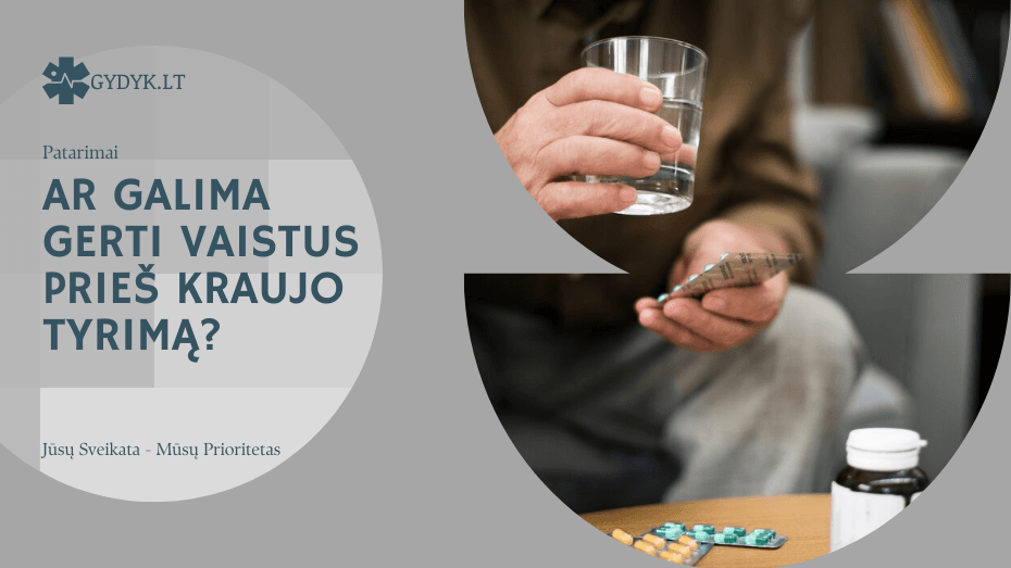 Ar galima gerti vaistus prieš kraujo tyrimą? Ar galima gerti vaistus prieš kraujo tyrimą