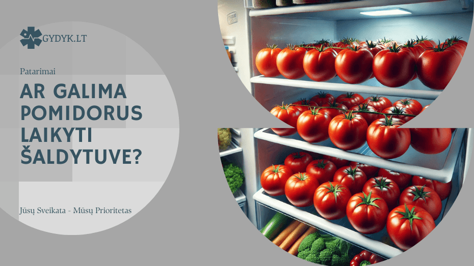 Ar galima pomidorus laikyti šaldytuve? Ar galima pomidorus laikyti šaldytuve