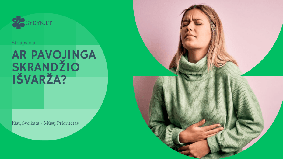 Ar pavojinga skrandžio išvarža? Priežastys, simptomai ir gydymo galimybės Ar pavojinga skrandžio išvarža