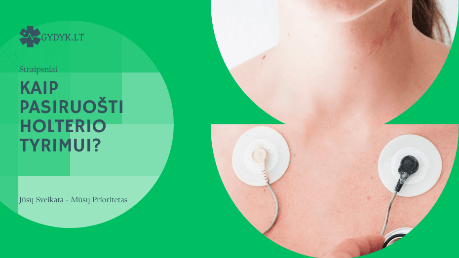 Kaip pasiruošti Holterio tyrimui