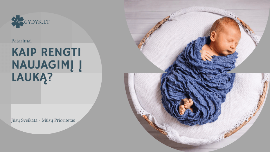 Kaip rengti naujagimį į lauką