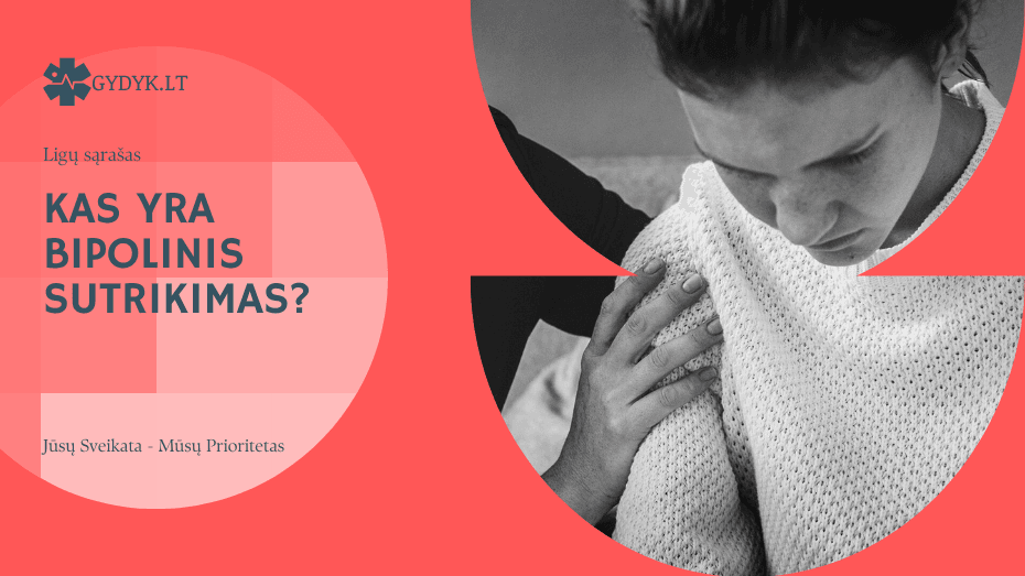 kas yra bipolinis sutrikimas