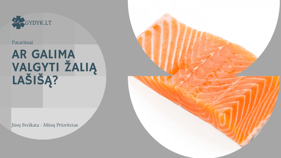 Ar galima valgyti žalią lašišą