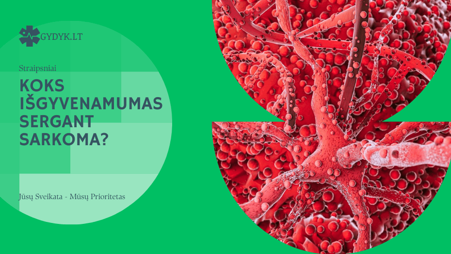 Koks išgyvenamumas sergant sarkoma
