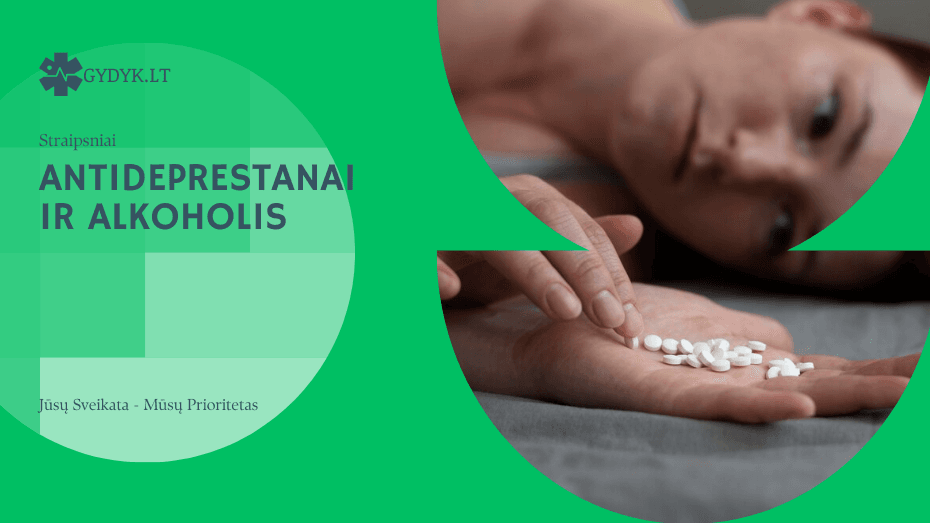 antideprestanai ir alkoholis