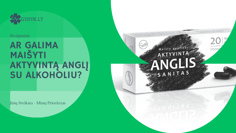 ar galima maišyti aktyvintą anglį su alkoholiu