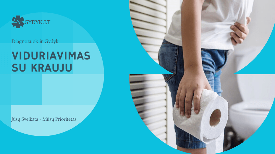 viduriavimas su krauju