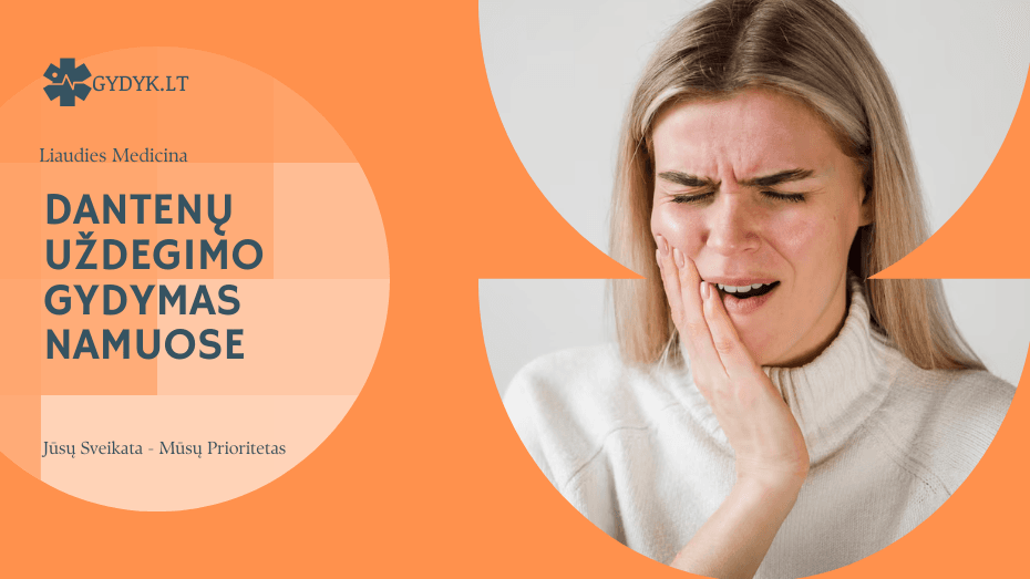 Dantenų uždegimo gydymas namuose: svarbiausi patarimai Dantenų uždegimo gydymas namuose