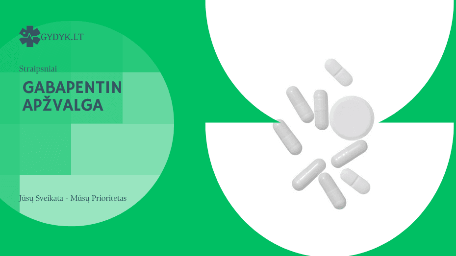 Gabapentin apžvalga