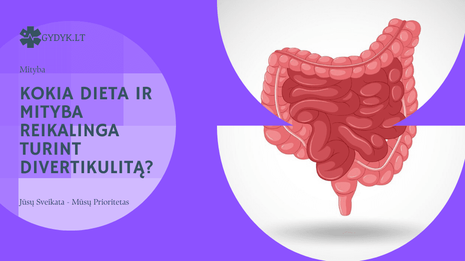 Kokia dieta ir mityba reikalinga turint divertikulitą
