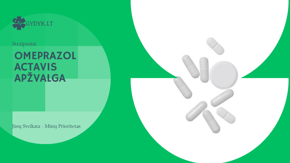omeprazol Actavis apžvalga