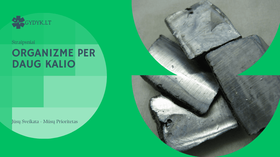 organizme per daug kalio