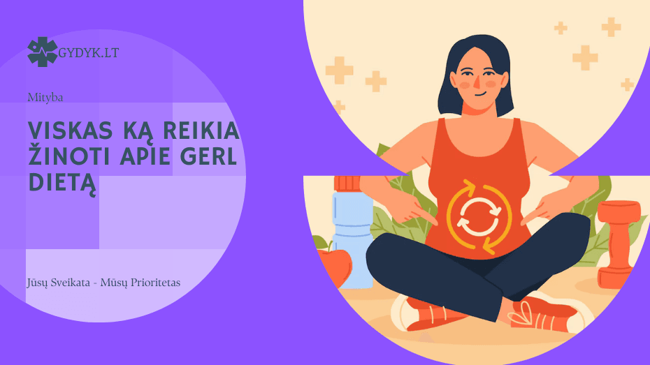 viskas ką reikia žinoti apie GERL dietą