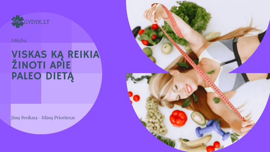 viskas ką reikia žinoti apie paleo dietą