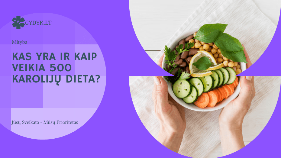 500 kalorijų dieta – ar tai išeitis greitam svorio kritimui? kas yra ir kaip veikia 500 karolijų dieta