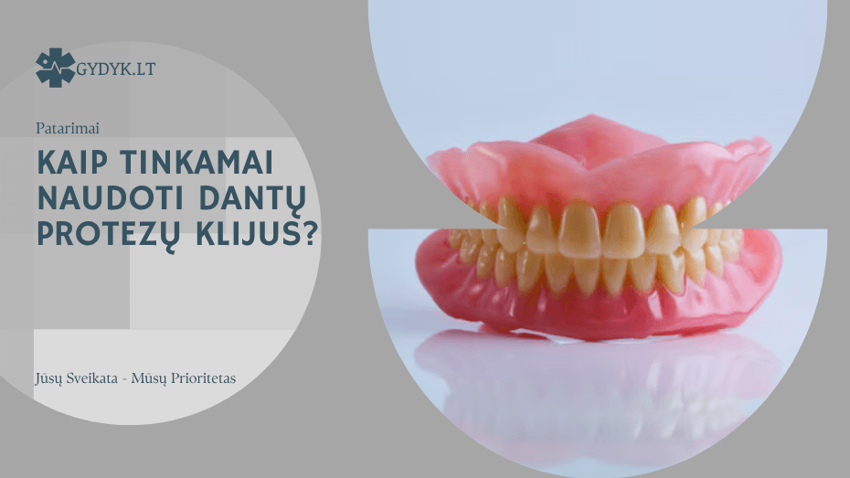 Kaip tinkamai naudoti dantų protezų klijus? Kaip tinkamai naudoti dantų protezų klijus