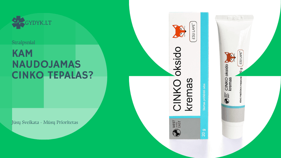 Kam naudojamas cinko tepalas