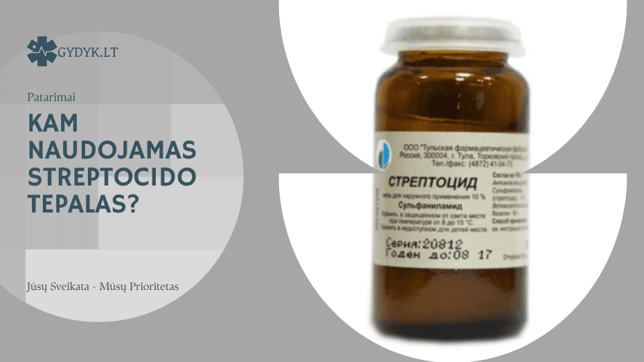 Kam naudojamas streptocido tepalas