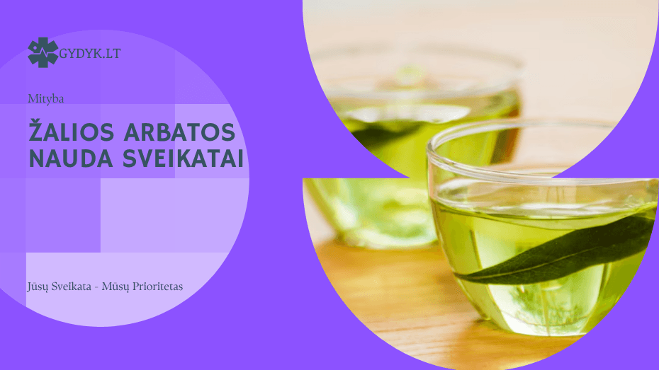 žalios arbatos nauda sveikatai