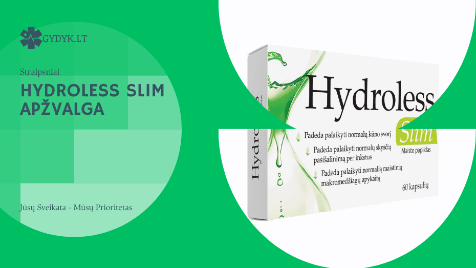 Hydroless Slim apžvalga: nuo ko jis, vartojimas, šalutinis poveikis ir atsiliepimai Hydroless Slim apžvalga