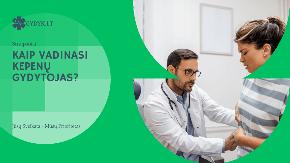 Kaip vadinasi kepenų gydytojas