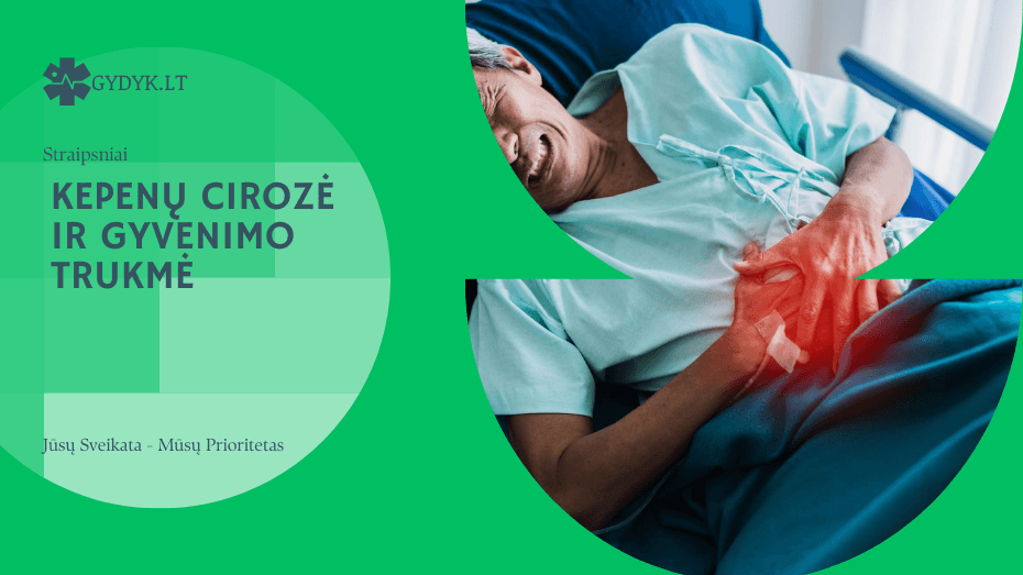 Kepenų cirozė ir gyvenimo trukmė