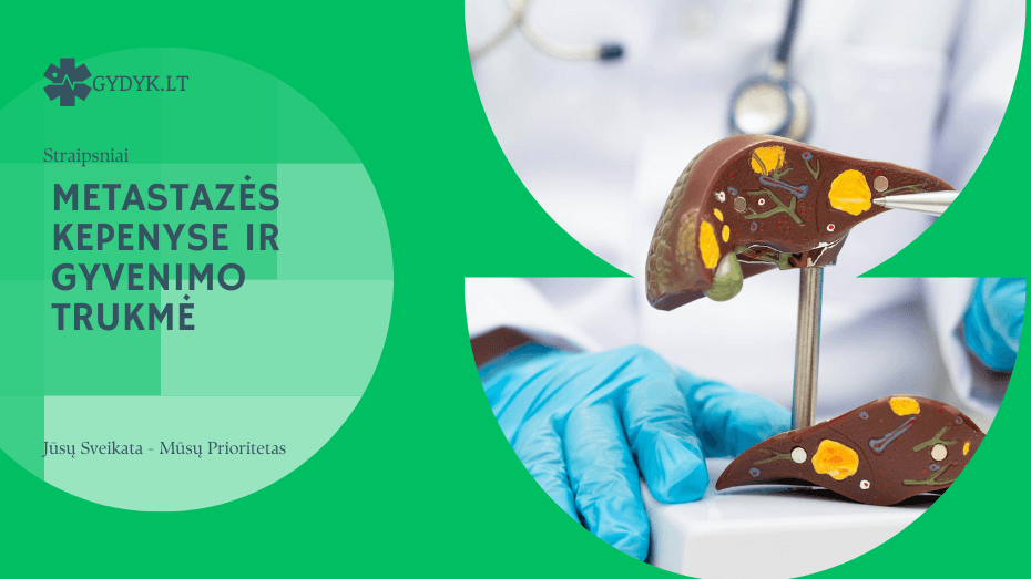 Metastazės kepenyse ir gyvenimo trukmė