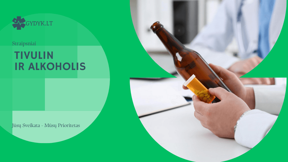 tivulin ir alkoholis