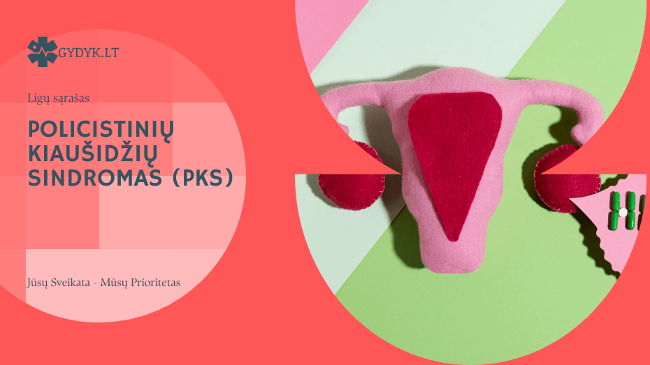 Policistinių kiaušidžių sindromas (PKS): simptomai, gydymas, mityba ir pastojimo galimybės Policistinių kiaušidžių sindromas (PKS)