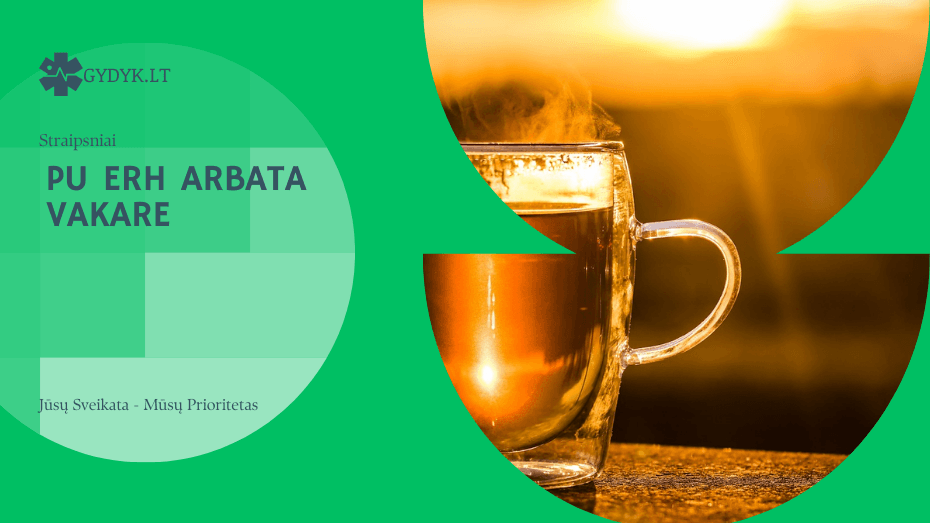 Pu erh arbata vakare