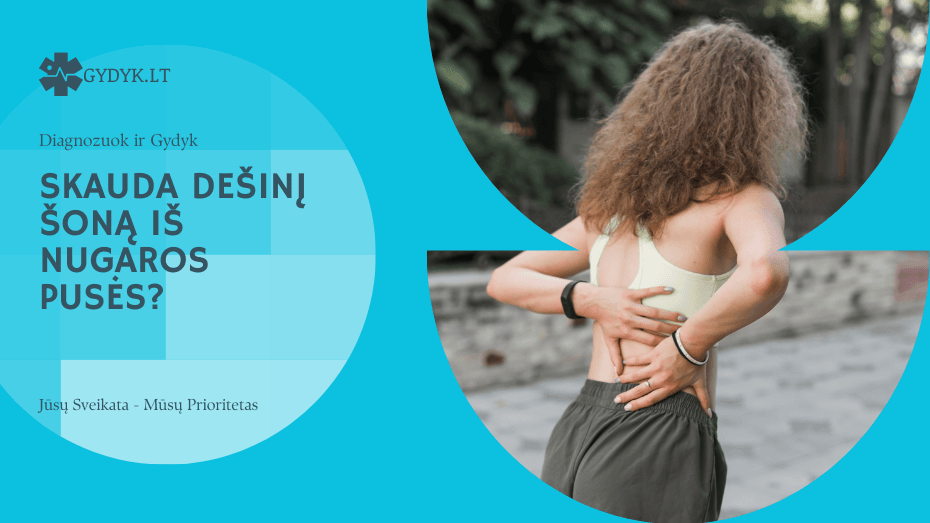 Skauda dešinį šoną iš nugaros pusės
