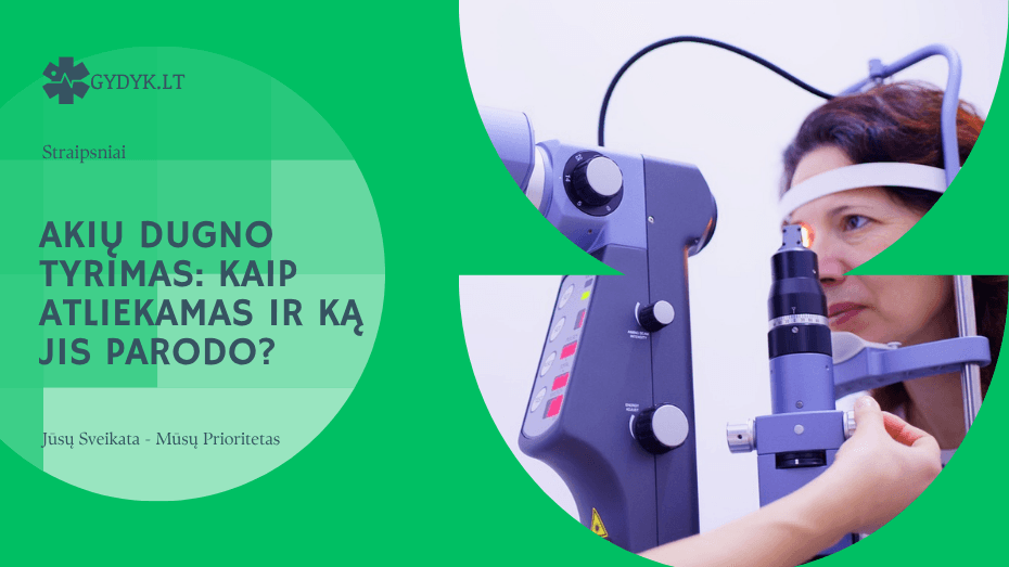 Akių dugno tyrimas kaip atliekamas ir ką jis parodo
