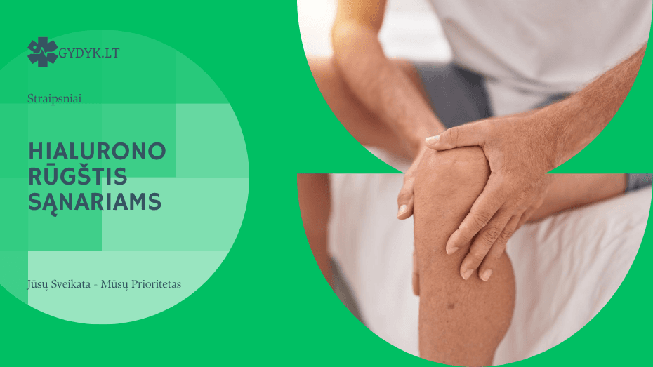 Hialurono rūgštis sąnariams: kas tai ir ar veiksminga? Hialurono rūgštis sąnariams: kas tai ir ar veiksminga?