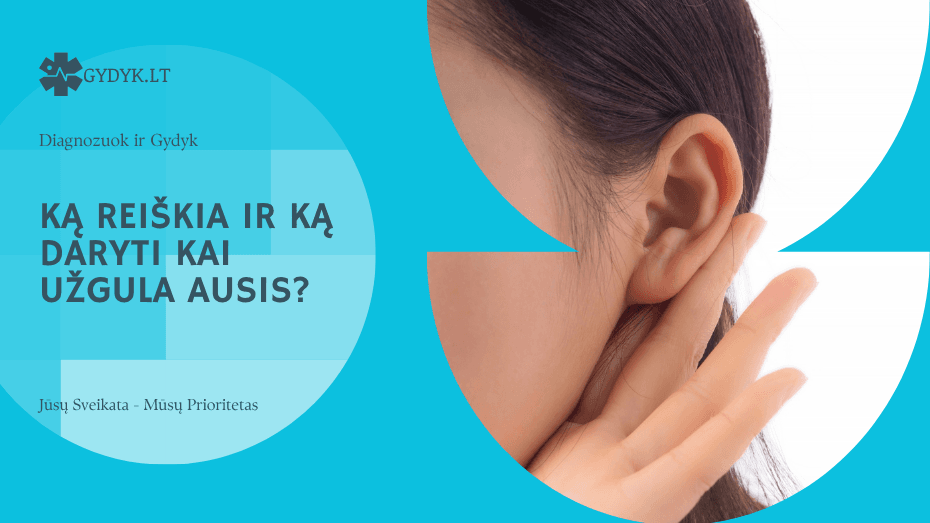 Ką reiškia ir ką daryti kai užgula ausis