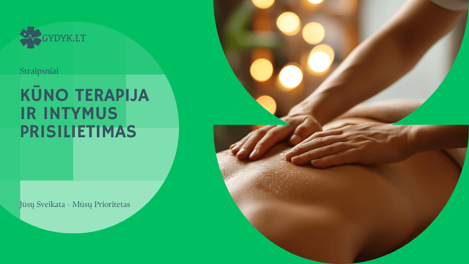 Kūno terapija ir intymus prisilietimas