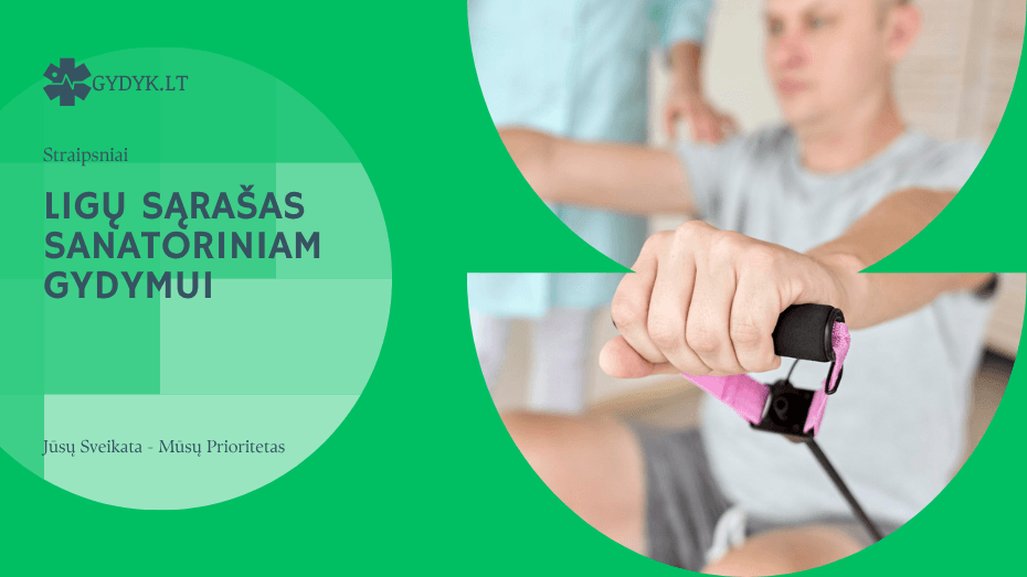 Ligų sąrašas sanatoriniam gydymui 2026 Ligų sąrašas sanatoriniam gydymui