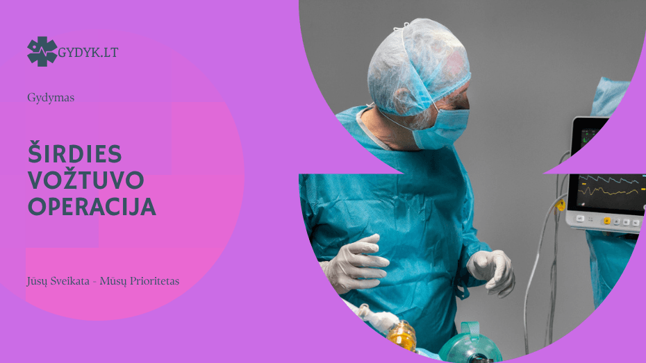 Širdies vožtuvo operacija