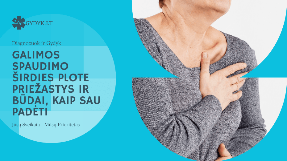Galimos spaudimo širdies plote priežastys ir būdai, kaip sau padėti