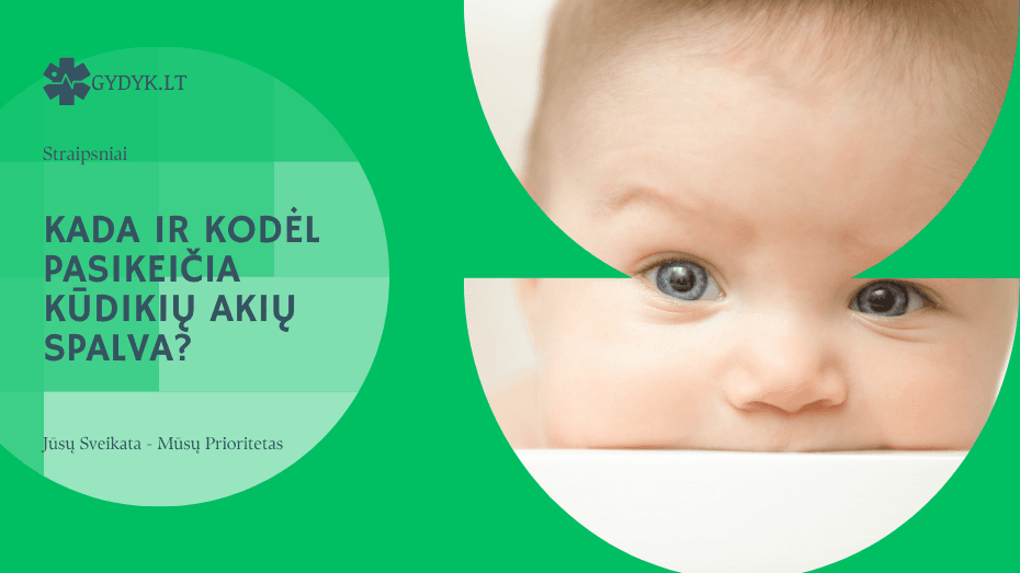 Kada ir kodėl pasikeičia kūdikių akių spalva?