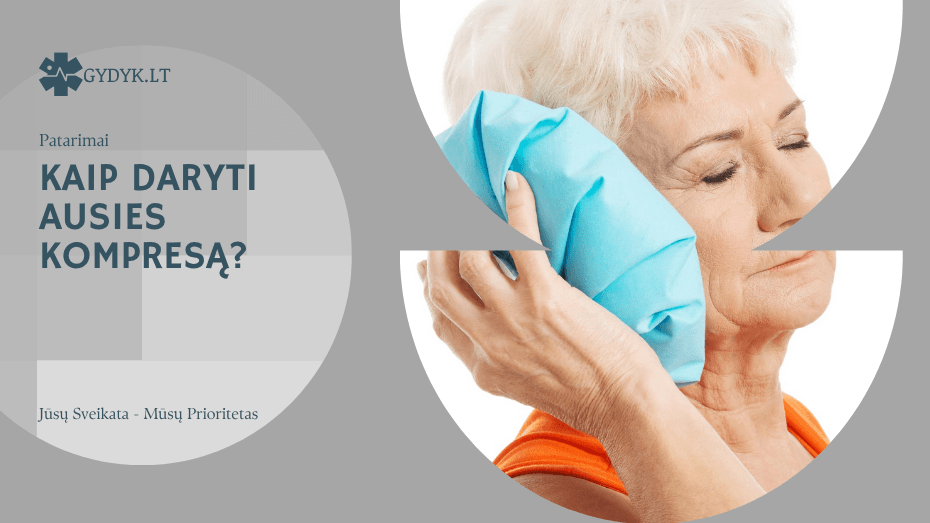 kaip daryti ausies kompresą