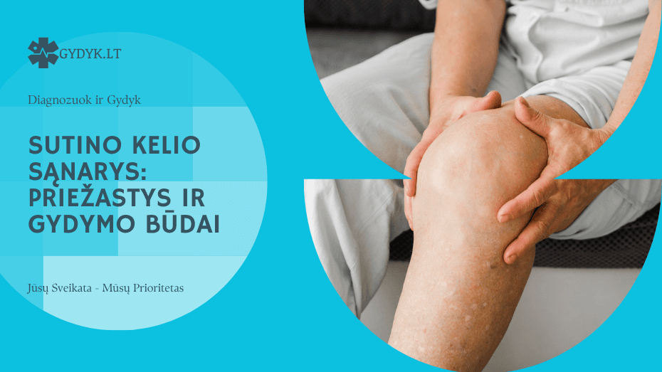Sutino kelio sąnarys: priežastys ir gydymo būdai