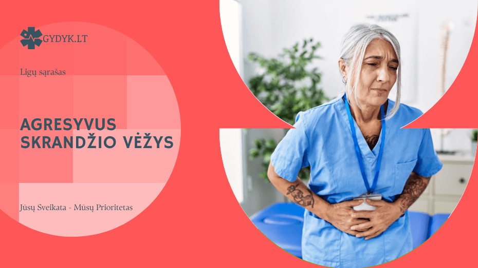 Agresyvus skrandžio vėžys