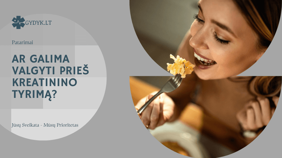 Ar galima valgyti prieš kreatinino tyrimą? Ar galima valgyti prieš kreatinino tyrimą