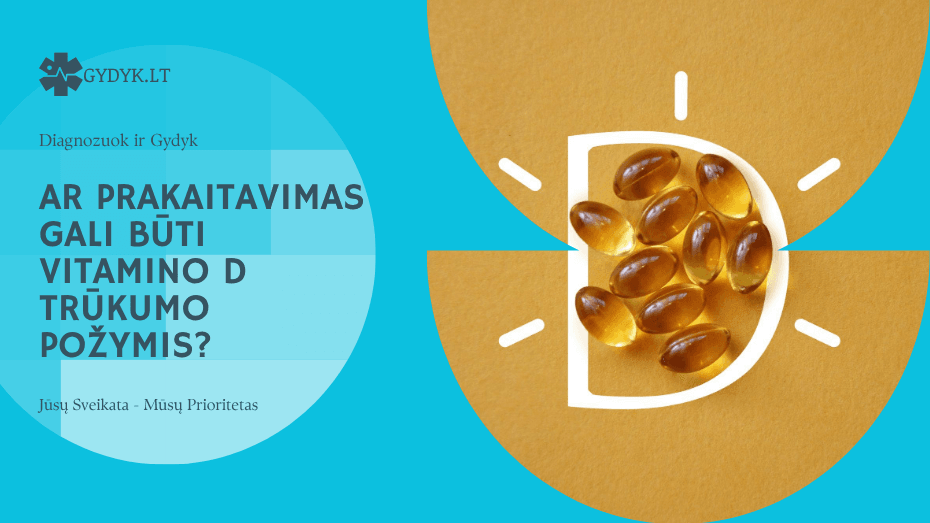 Ar prakaitavimas gali būti vitamino D trūkumo požymis